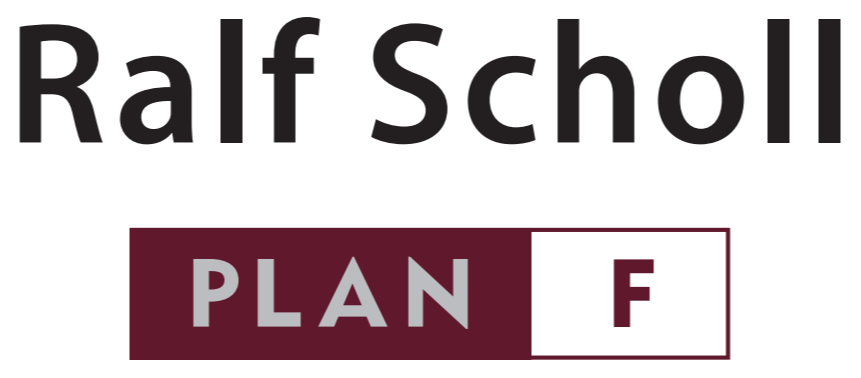 Ralf Scholl - Plan F